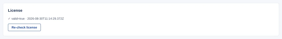 “License” block in Setup & Configuration: status “valid=true” with check time and the “Re-check license” button